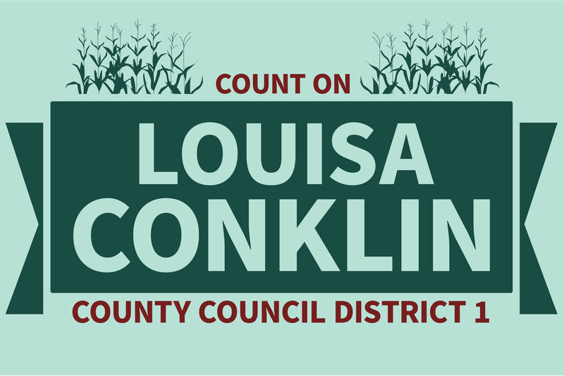 Count on Louisa Conklin — County Council District 1